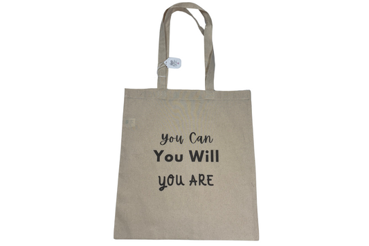 Inspirational Quote "YOU CAN YOU WILL WOU ARE" Cotton Tote